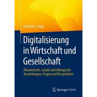 Digitalisierung in Wirtschaft und Gesellschaft