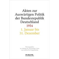 akten-zur-auswaertigen-politik-der-bundesrepublik-deutschland-akten-zur-auswaertigen-politik-der-bundesrepublik-deutschland-1954