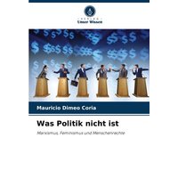 Was Politik nicht ist