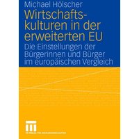 Wirtschaftskulturen in der erweiterten EU