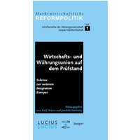 Wirtschafts- und Währungsunion auf dem Prüfstand