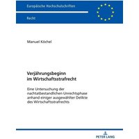 Verjährungsbeginn im Wirtschaftsstrafrecht