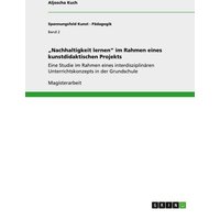 -nachhaltigkeit-lernen-im-rahmen-eines-kunstdidaktischen-projekts
