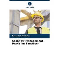 Cashflow-Management-Praxis im Bauwesen