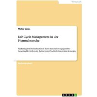 Life-Cycle-Management in der Pharmabranche