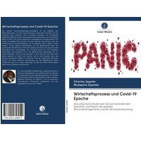 Wirtschaftsprozess und Covid-19 Epoche