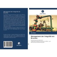 Management der Integrität von Brunnen