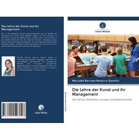 Die Lehre der Kunst und ihr Management