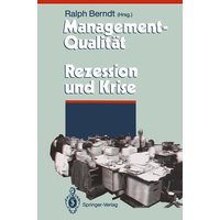 Management-Qualität contra Rezession und Krise
