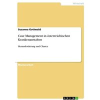 Case Management in österreichischen Krankenanstalten