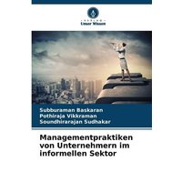 Managementpraktiken von Unternehmern im informellen Sektor