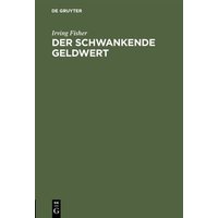 Der schwankende Geldwert