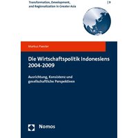 Die Wirtschaftspolitik Indonesiens 2004-2009
