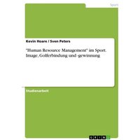 'Human Resource Management' im Sport. Image, Golferbindung und -gewinnung