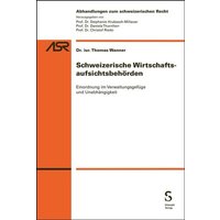 Schweizerische Wirtschaftsaufsichtsbehörden
