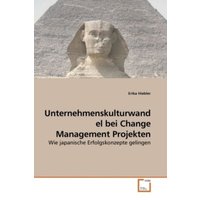 Hiebler, E: Unternehmenskulturwandel bei Change Management P