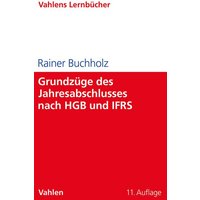 Lernbücher für Wirtschaft und Recht / Grundzüge des Jahresabschlusses nach HGB und IFRS