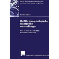 Rechtfertigung strategischer Managemententscheidungen