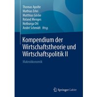 Kompendium der Wirtschaftstheorie und Wirtschaftspolitik II