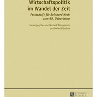 Wirtschaftspolitik im Wandel der Zeit