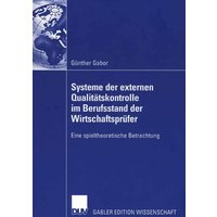 Systeme der externen Qualitätskontrolle im Berufsstand der Wirtschaftsprüfer