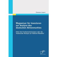 wegweiser-fuer-investoren-zur-analyse-des-deutschen-aktienmarktes-fuehrt-die-fundamentalanalyse-oder-die-technische-analyse-zur-hoeheren-rendite
