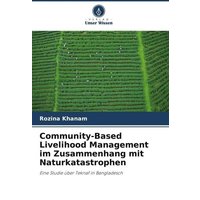 Community-Based Livelihood Management im Zusammenhang mit Naturkatastrophen