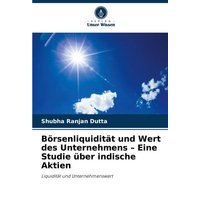boersenliquiditaet-und-wert-des-unternehmens-eine-studie-ueber-indische-aktien