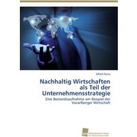 Nachhaltig Wirtschaften als Teil der Unternehmensstrategie