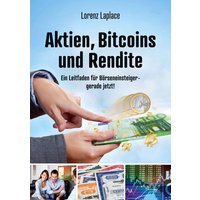 Aktien, Bitcoins und Rendite