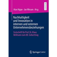 Nachhaltigkeit und Innovation in internen und externen Unternehmensbeziehungen