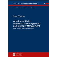 Arbeitsrechtlicher Antidiskriminierungsschutz und Diversity Management