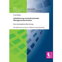 Initialisierung musterbrechender Managementinnovation