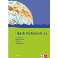 Haack Verbundatlas Erdkunde, Geschichte, Politik, Wirtschaft. Ausgabe Hessen