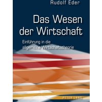 Das Wesen der Wirtschaft