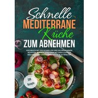 schnelle-mediterrane-kueche-zum-abnehmen