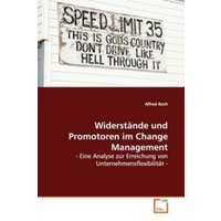 Koch, A: Widerstände und Promotoren im Change Management