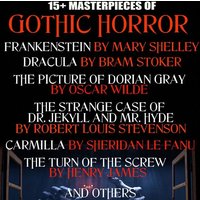 Cover: 15+ Masterpieces of Gothic Horror. Classics Collection