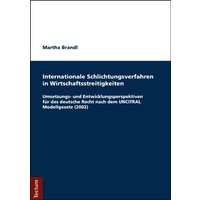 Internationale Schlichtungsverfahren in Wirtschaftsstreitigkeiten
