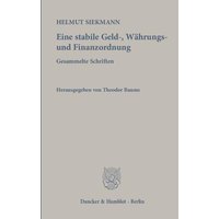 Eine stabile Geld-, Währungs- und Finanzordnung.