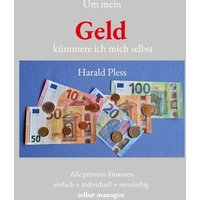 Um mein Geld kümmere ich mich selbst