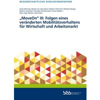 „MoveOn“ III: Folgen eines veränderten Mobilitätsverhaltens für Wirtschaft und Arbeitsmarkt