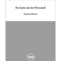 Die Sache mit der Wirtschaft