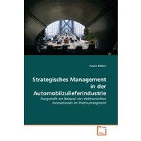 Rieken, H: Strategisches Management in der Automobilzuliefer