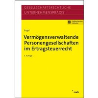 Vermögensverwaltende Personengesellschaften im Ertragsteuerrecht