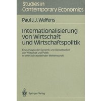 Internationalisierung von Wirtschaft und Wirtschaftspolitik