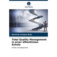 Total Quality Management in einer öffentlichen Schule