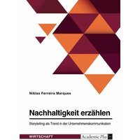 nachhaltigkeit-erzaehlen-storytelling-als-trend-in-der-unternehmenskommunikation