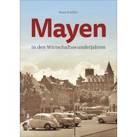 Mayen in den Wirtschaftswunderjahren