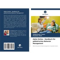 Alpha Smiles - Handbuch für pädiatrisches Behavior Management